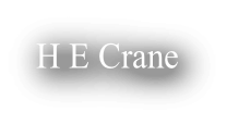 H E Crane 
